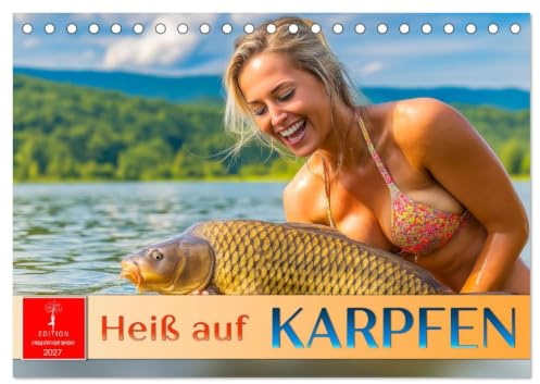 CALVENDO - Heiß auf Karpfen (Tischkalender 2027 DIN A5 quer), Monatskalender: Starke Fänge, schöne Momente, echte Leidenschaft.
