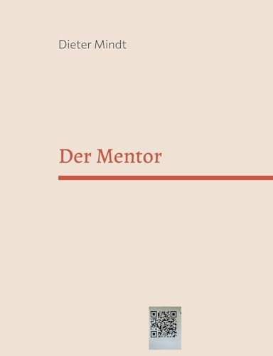 Der Mentor: ....das Unvollendete