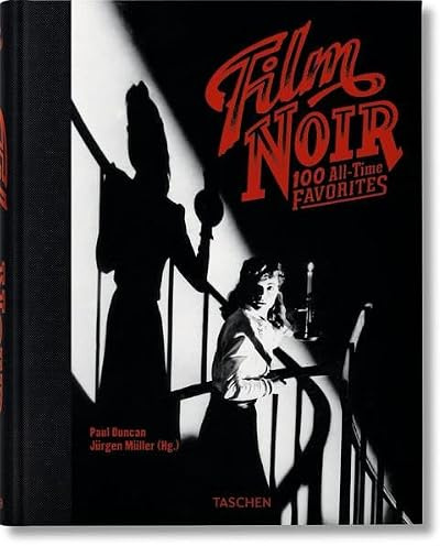 Film Noir. 100 All-Time Favorites