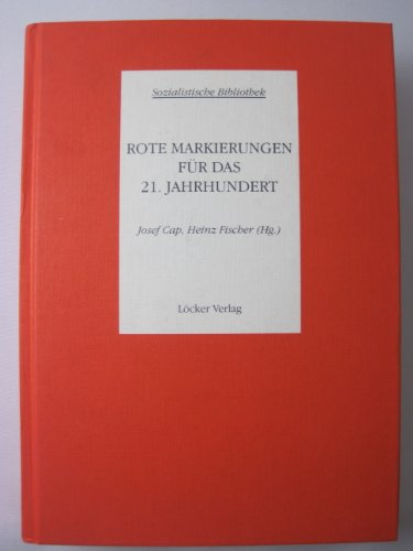 Rote Markierungen für das 21. Jahrhundert