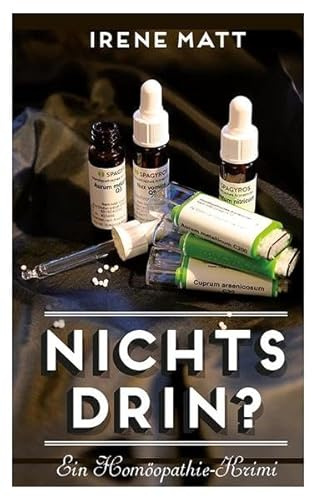 Nichts drin: Ein Homöopathie-Krimi