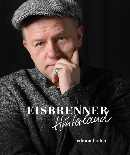 Eisbrenner - Hinterland: Zwei Gespräche der Publizistin Ida Kamarada mit dem Songpoeten Tino Eisbrenner