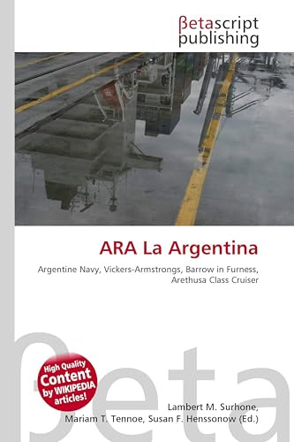 ARA La Argentina: Argentine Navy, Vickers-Armstrongs, Barrow in Furness, Arethusa Class Cruiser