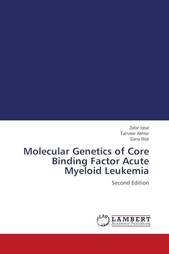 Molecular Genetics of Core Binding Factor Acute Myeloid Leukemia: Second Edition