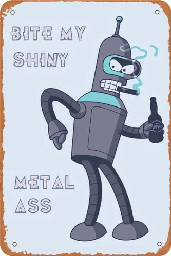 Warukee Bender from Futurama – Lustiges Cartoon-TV-Poster, Vintage-Look, Metallschild für Café, Bar, Männerhöhle, Büro, Zuhause, Wandkunst, Dekoration, Geschenk, Retro-Blechschild, 30,5 x 20,3 cm