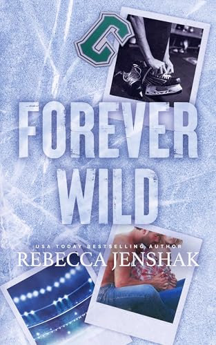 Forever Wild (Wildcat Hockey Book 5) (English Edition)