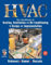 The Handbook of Heating, Ventilation and Air Conditioning (HVAC) for Design and Implementation: Handbook of Heating, Ventilation and Air Conditioning for Design and Implementation