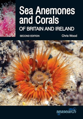Sea Anemones and Corals of Britain and Ireland