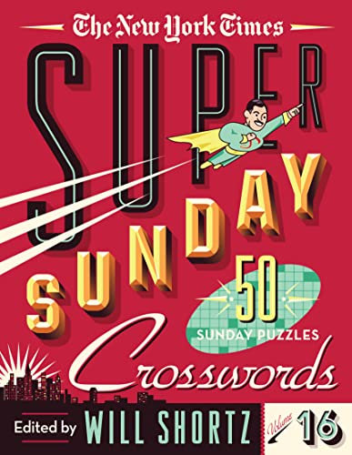 50 Sunday Puzzles (New York Times Super Sunday Crosswords, 16)