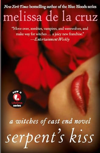 Serpent's Kiss: A Witches of East End Novel (Witches of East End, 2, Band 2)