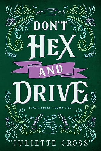 Don't Hex and Drive: Stay a Spell Book 2 Volume 2