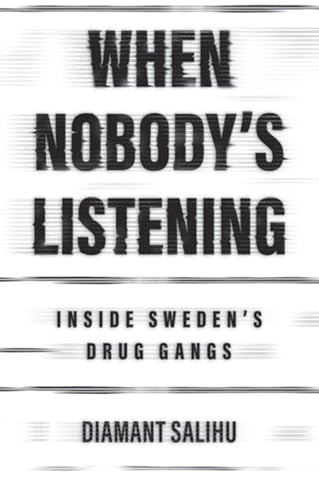 When Nobody's Listening: Inside Sweden's Drug Gangs