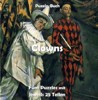 Clowns: Puzzle-Buch. Fünf Puzzle mit jeweils 25 Teilen