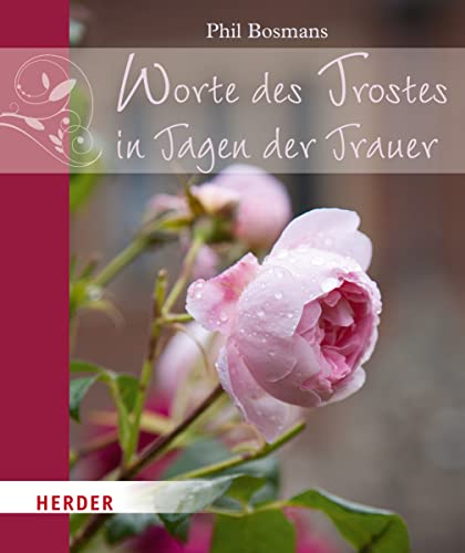 Worte des Trostes in Tagen der Trauer (Pastorale Geschenkhefte)