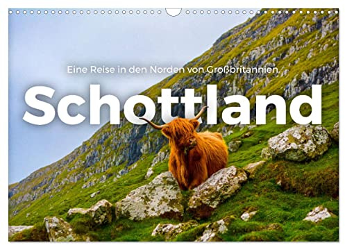 Schottland - Eine Reise in den Norden von Großbritannien. (Wandkalender 2026 DIN A3 quer), CALVENDO Monatskalender: Entdecken Sie einige der besten Fotografien von Schottland. (CALVENDO Orte)