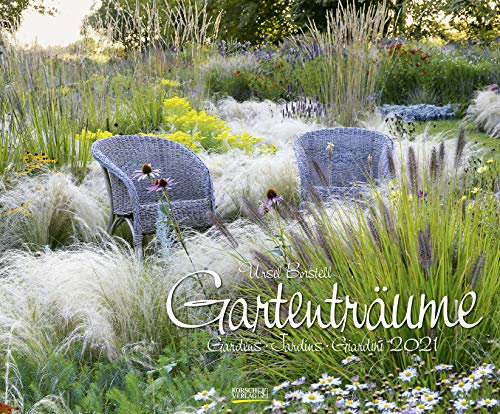 Gartenträume 2021: Großer Wandkalender. Foto-Kunstkalender zum Thema Gärten. PhotoArt Kalender im Querformat. 55 x 45,5 cm