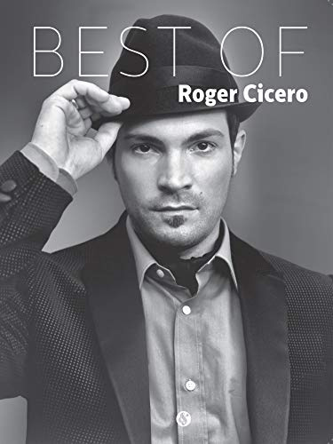 Best of Roger Cicero | Vocal Songbook 15 Pop Jazz Swing Hits mit Melodie Text Akkorde | Leadsheet Noten für Sänger Musiker | Zieh Die Schuh Aus Frauen ... Gesang: Songbook für Gitarre, Gesang, Klavier