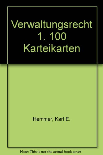 Verwaltungsrecht I - Karteikarten (Karteikarten - Öffentliches Recht)