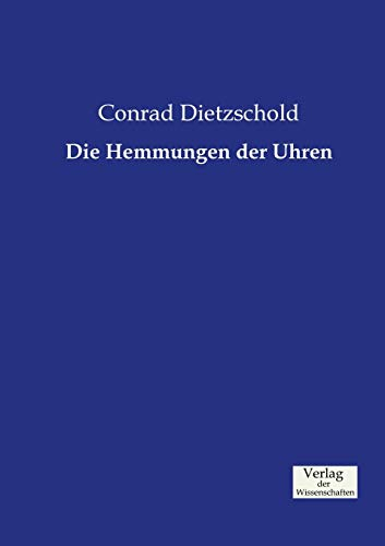 Die Hemmungen der Uhren