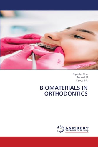BIOMATERIALS IN ORTHODONTICS: DE