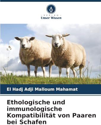 Ethologische und immunologische Kompatibilität von Paaren bei Schafen: DE