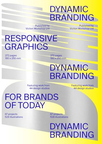 Dynamic Branding: Responsive and Adaptive Graphics for Brands of Today