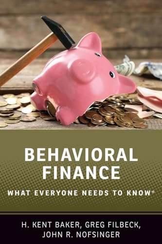 Behavioral Finance: What Everyone Needs to Know®