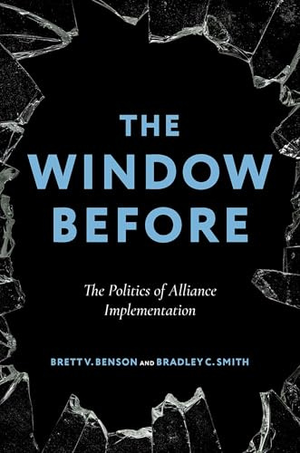 The Window Before: The Politics of Alliance Implementation