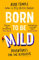 Born to be Mild: Adventures for the Anxious