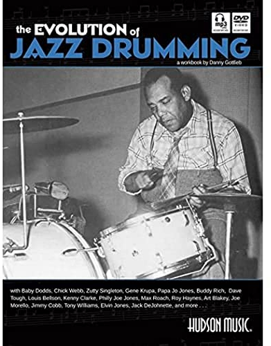 Evolution of Jazz Drumming (Book CD & DVD): A workbook