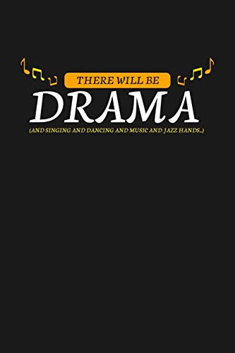 There will be Drama: KALENDER 2020/2021 mit Monatsplaner/Wochenansicht mit Notizen und Aufgaben Feld! Für Theater, Musical, Broadway Fans ... Monats/ Wochenplaner! Schauspieler Geschenk