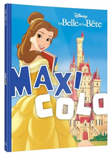 DISNEY - Maxi Colo - Spécial La Belle et la Bête