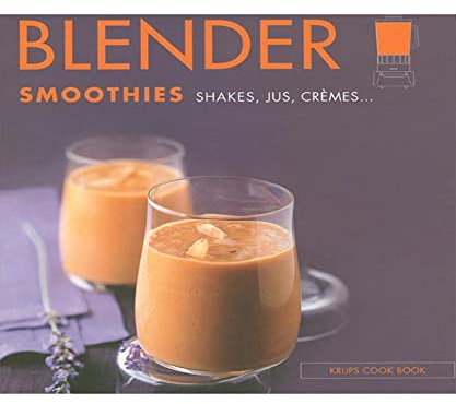 Blender smoothies shakes, jus, crèmes