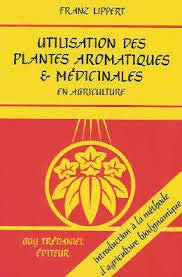 Utilisation des plantes aromatiques et médicinales en agriculture