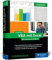 VBA mit Excel: Das umfassende Handbuch für Einsteiger und fortgeschrittene Anwender. Aktuell zu Excel 2024 und Microsoft 365 – Ausgabe 2025
