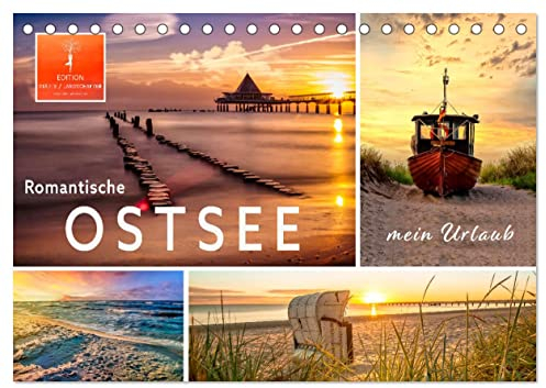 Romantische Ostsee - mein Urlaub (Tischkalender 2025 DIN A5 quer), CALVENDO Monatskalender: Eine romantische Reise an die schöne Ostsee. (CALVENDO Orte)