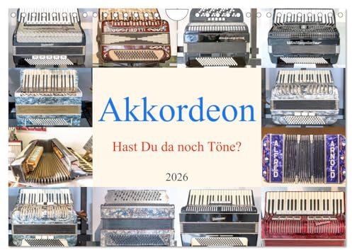 Akkordeon, Hast Du da noch Töne? (Wandkalender 2026 DIN A4 quer), CALVENDO Monatskalender: Eine Quetschkommode mausert sich zum Akkordeon (CALVENDO Kunst)