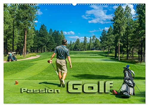 Passion Golf (Wandkalender 2026 DIN A2 quer), CALVENDO Monatskalender: Stimmungsvolle Impressionen aus der Welt des Golfsports (CALVENDO Sport)