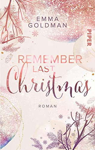 Remember Last Christmas: Roman | Weihnachtlicher Liebesroman für zuckersüße Stunden