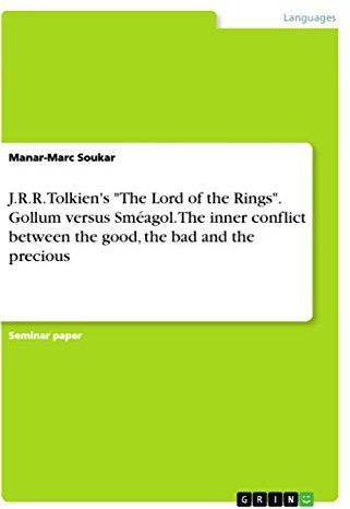 J.R.R. Tolkien's The Lord of the Rings. Gollum versus Sméagol. The inner conflict between the good, the bad and the precious