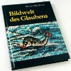 Bildwelt des Glaubens: Von den Mosaiken in Ravenna bis zu den Glasbildern Marc Chagalls
