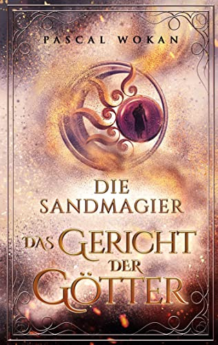 Die Sandmagier: Das Gericht der Götter