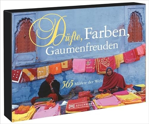 Tischaufsteller - Düfte, Farben, Gaumenfreuden: 365 Märkte der Welt