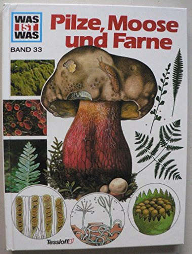 WAS IST WAS, Band 33: Pilze