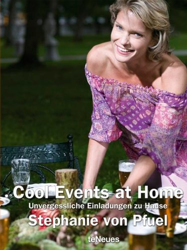 Cool Events at Home: Unvergessliche Einladungen zu Hause. Dtsch.-Engl.
