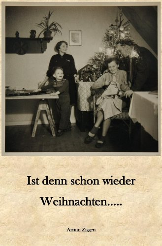 Ist denn schon wieder Weihnachten.....
