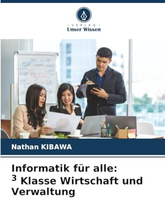 Informatik für alle: 3 Klasse Wirtschaft und Verwaltung: DE