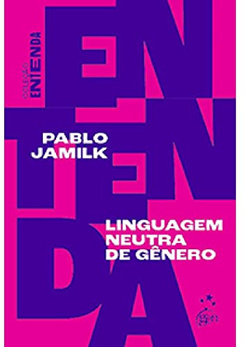 Linguagem Neutra de Gênero 1/21