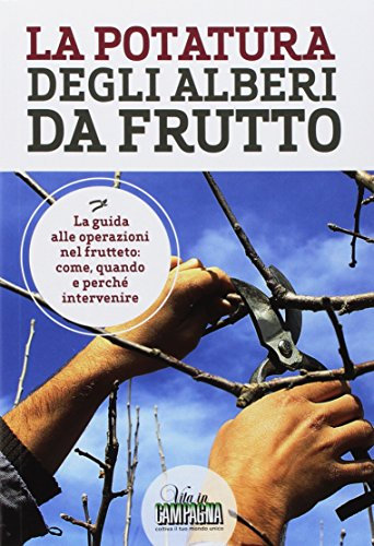 La potatura degli alberi da frutto