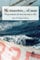 Mi maestro. . . el mar: Experiencias de una travesía a vela